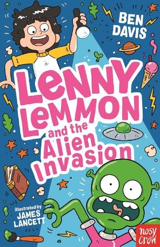 Ben Davis Lenny Lemmon and the Alien Invasion