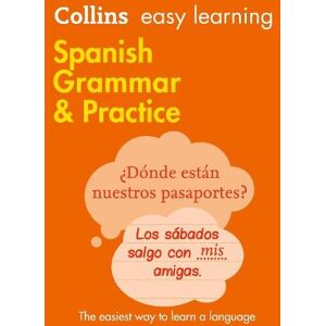 Collins Dictionaries Easy Learning Spanish Grammar and Practice