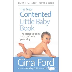 Contented Little Baby Gina Ford The New Contented Little Baby Book