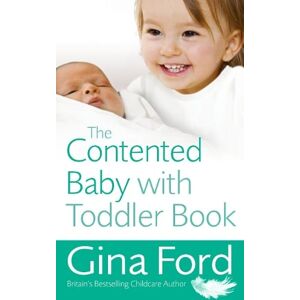 Contented Little Baby Gina Ford The Contented Baby with Toddler Book