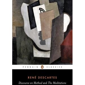René Descartes Discourse on Method and the Meditations