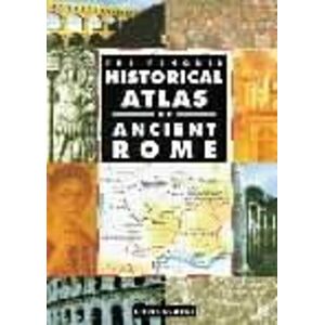 Chris Scarre The Penguin Historical Atlas of Ancient Rome