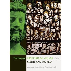 Andrew Jotischky The Penguin Historical Atlas of the Medieval World
