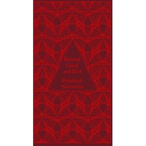 Friedrich Nietzsche Beyond Good and Evil