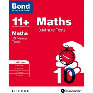 Sarah Lindsay Bond 11+: Maths: 10 Minute Tests