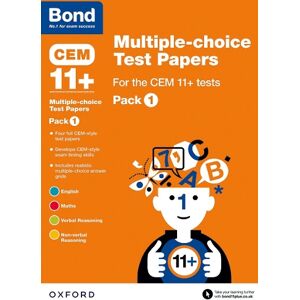 Michellejoy Hughes Bond 11+ Multiple-choice Test Papers for the CEM 11+ Tests Pack 1: Ready for the 2025 Cambridge Select Insight exam