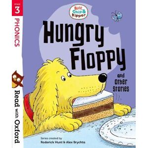 Roderick Hunt Read with Oxford: Stage 3: Biff, Chip and Kipper: Hungry Floppy and Other Stories