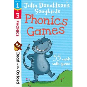 Read with Oxford: Stages 1-3: Julia Donaldson's Songbirds: Phonics Games Flashcards