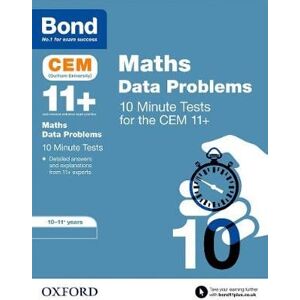 Giles Clare Bond 11+ CEM Maths Data 10 Minute Tests: Ready for the 2025 Cambridge Select Insight exam