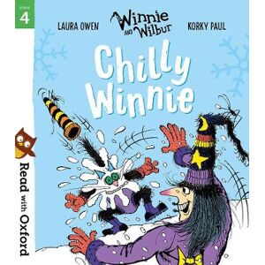 Korky Paul Read with Oxford: Stage 4: Winnie and Wilbur: Chilly Winnie