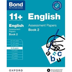 Bond 11+ English Assessment Papers 9-10 Years Book 2: For 11+ GL assessment and Entrance Exams