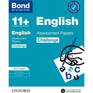 Sarah Lindsay Bond 11+ English Challenge Assessment Papers 10-11 years: Ready for the 2025 exam (for GL Assessment & other 11 plus exams)
