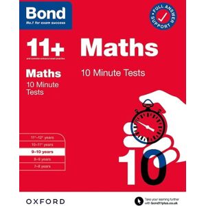 Sarah Lindsay Bond 11+ 10 Minute Tests Maths 9-10 years: For 11+ GL assessment and Entrance Exams