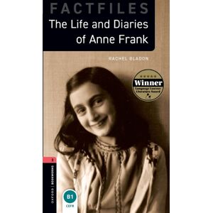 Rachel Bladon Oxford Bookworms Library: Level 3: The Life and Diaries of Anne Frank