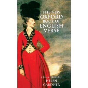 Helen Dame Gardner The New Oxford Book of English Verse, 1250-1950
