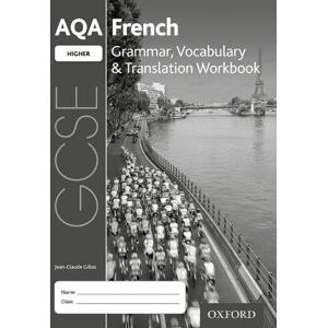 Jean-Claude Gilles AQA GCSE French Higher Grammar, Vocabulary & Translation Workbook for the 2016 specification (Pack of 8)