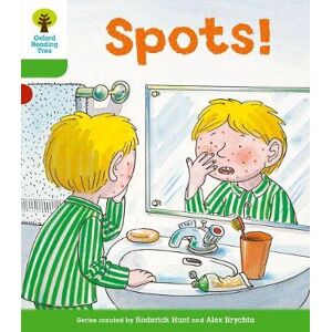 Roderick Hunt Oxford Reading Tree: Level 2: More Stories A: Spots!