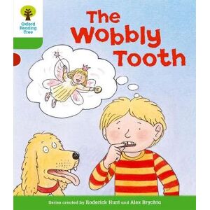 Roderick Hunt Oxford Reading Tree: Level 2: More Stories B: The Wobbly Tooth