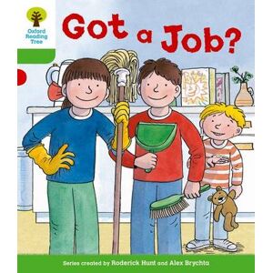Roderick Hunt Oxford Reading Tree: Level 2 More a Decode and Develop Got a Job?