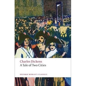 Charles Dickens A Tale of Two Cities