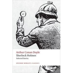Arthur Conan Doyle Sherlock Holmes. Selected Stories