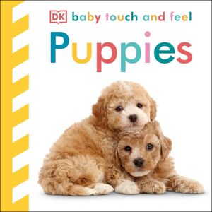 DK Baby Touch and Feel: Puppies