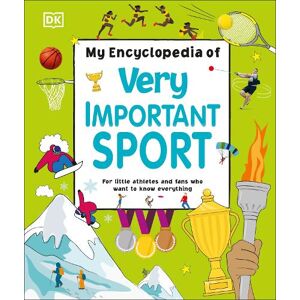 DK My Encyclopedia of Very Important Sport
