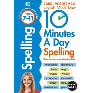 Carol Vorderman 10 Minutes A Day Spelling, Ages 7-11 (Key Stage 2)