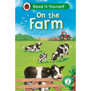 Ladybird On the Farm: Read It Yourself - Level 2 Developing Reader