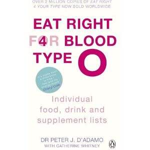 Peter J. D'Adamo Eat Right for Blood Type O