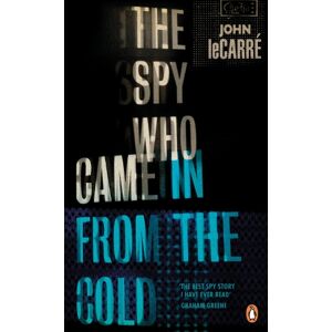 John le Carré The Spy Who Came in from the Cold