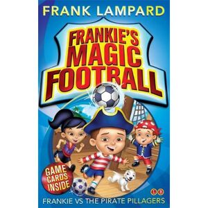 Frank Lampard Frankie's Magic Football: Frankie vs The Pirate Pillagers