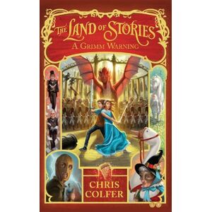 Chris Colfer The Land of Stories: A Grimm Warning