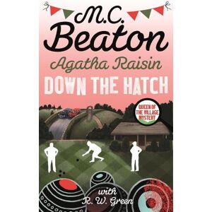 M.C. Beaton Agatha Raisin in Down the Hatch