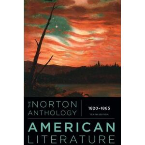 Robert S. Levine The Norton Anthology of American Literature