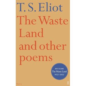 T. S. Eliot The Waste Land and Other Poems