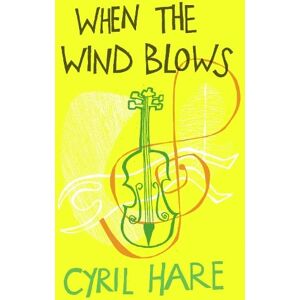 Cyril Hare When the Wind Blows
