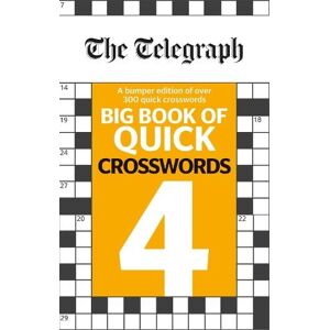Telegraph Media Group Ltd The Telegraph Big Book of Quick Crosswords 4