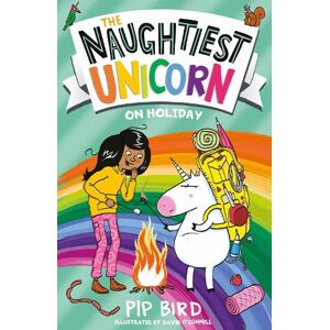 Pip Bird The Naughtiest Unicorn on Holiday