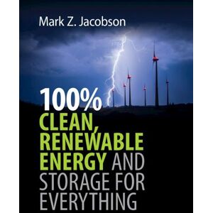Mark Z. Jacobson 100% Clean, Renewable Energy and Storage for Everything