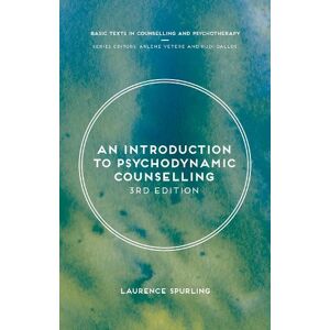 Laurence Spurling An Introduction to Psychodynamic Counselling
