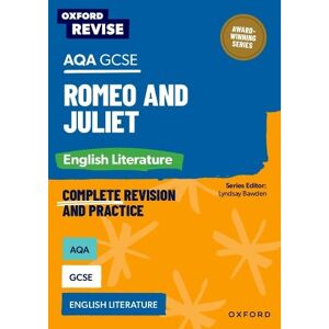 Julia Naughton Oxford Revise: AQA GCSE English Literature: Romeo and Juliet