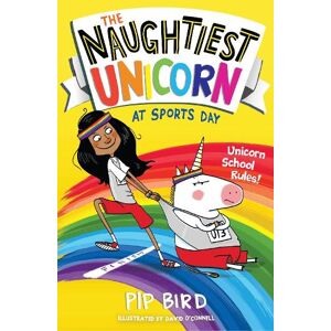 Pip Bird The Naughtiest Unicorn at Sports Day