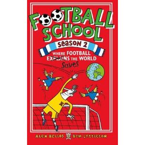 Alex Bellos Football School Season 2: Where Football Explains the World