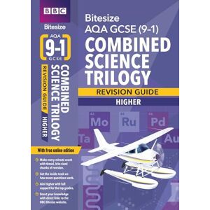 Karen Bailey BBC Bitesize AQA GCSE Combined Science Trilogy (Higher) Revision Guide incl. online edition - for 2026, 2027 exams