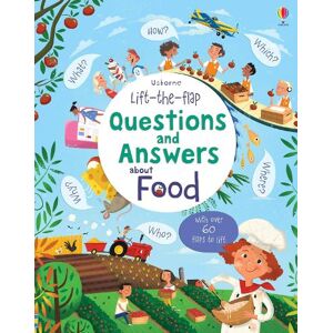 Katie Daynes Lift-the-flap Questions and Answers about Food