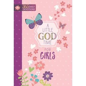 Broadstreet Publishing Little God Time for Girls, A: 365 Daily Devotions