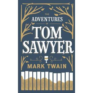 Mark Twain The Adventures of Tom Sawyer
