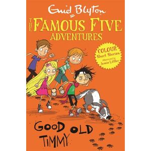 Enid Blyton Famous Five Colour Short Stories: Good Old Timmy