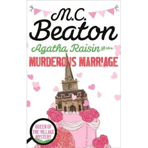 M.C. Beaton Agatha Raisin and the Murderous Marriage